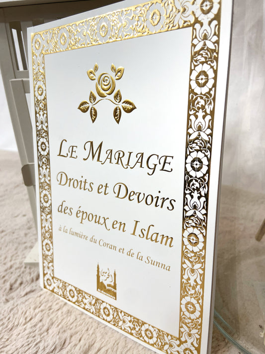 Le Mariage droits et devoirs des époux en Islam