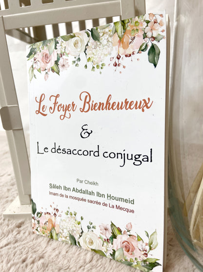 Le Foyer Bienheureux & Le désaccord conjugal